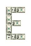 Letter E made of dollars isolated on white background