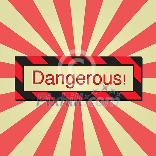 Vector sign dangerous for use Vector sign dangerous for use