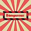 Vector sign dangerous  for use