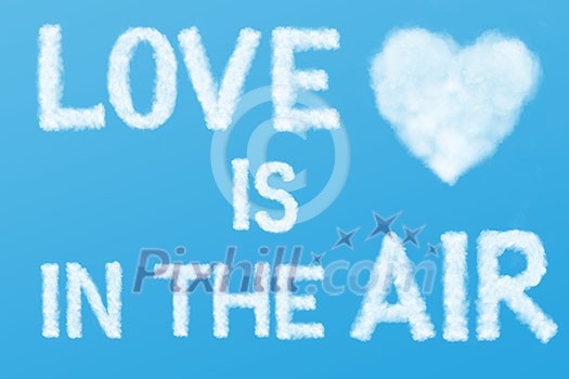 text Love is in the Air and heart cloud in the blue sky text Love is in the Air and heart cloud in the blue sky